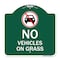 Signmission Designer Series Sign-No Vehicles on Grass, Green & White Aluminum Sign, 18" x 18", GW-1818-23552 A-DES-GW-1818-23552 - alternate 1
